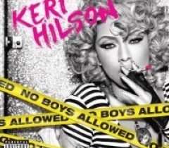 KERI HILSON – "No Boys Allowed"