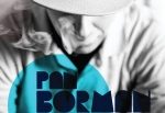 PAN BORMAN – "Coraz bliżej ścian"