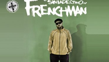 Frenchman – „Świadectwo”