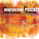 Muzyczne Pejzaże Czesława Miłosza