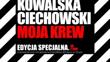 Kowalska/Ciechowski w edycji specjalnej