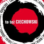 Dziś premiera składanki „… to też Ciechowski”