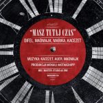 „Masz tutaj czas” z filmu „Max Career”