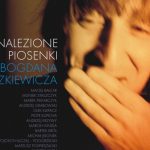 Odnalezione piosenki Bogdana Łyszkiewicza