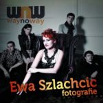 Ewa Szlachcic & Way No Way – "Fotografie"