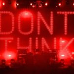 The Chemical Brothers: Don`t Think