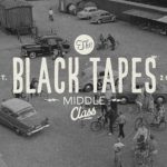 The Black Tapes i klasa średnia