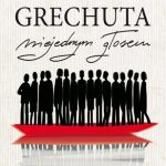 Grechuta niejednym głosem