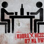 Zobacz klip Bezczela i Kobry