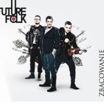 Future Folk promują w dniu premiery