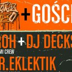 Groh + DJ Decks + Mr. Eklektik już w ten piątek!