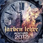 Farben Lehre – „Achtung 2012” – szczegóły wydawnictwa i trasy