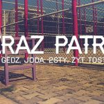 Gedz, Joda, 2sty, Żyt Toster – „Teraz Patrz” RMX (audio)