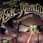 Jeff Wayne`s Musical Version of The War of the Worlds – The New Generation