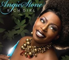 ANGIE STONE – "Rich Girl"