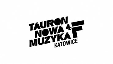 Tauron Festiwal Nowa Muzyka rusza w piątek