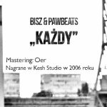 Bisz & Pawbeats – „Każdy” (audio)
