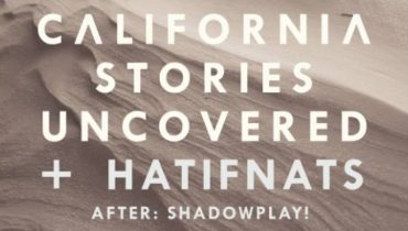 California Stories Uncovered i Hatifnats już w Warszawie