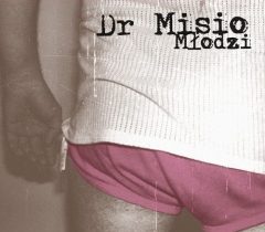 Dr Misio – "Młodzi"