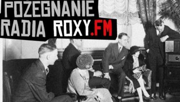 Pożegnanie Radia Roxy.FM