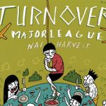 Turnover, Major League i Nai Harvest w Polsce