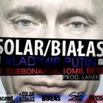 Solar/Białas – „Vladimir Putin” ft. Quebonafide, Tomb, Beteo (audio)