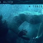 Kasia Klich – „W tobie tonę” (audio)