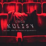 „Kulisy” – Oxon dissuje Miuosha