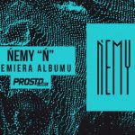 Ńemy – „Ń” – premiera i odsłuch