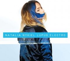 Natalia Nykiel – "Lupus Electro"