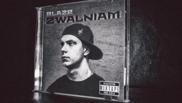 Blaze – „Zwalniam” – odsłuch