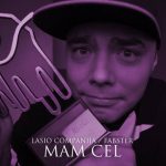 Lasio Companija/Fabster – „Mam cel” (audio)