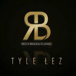 #RBL – „Tyle łez” – nowy utwór projektu Reda, Braddu i Lanka