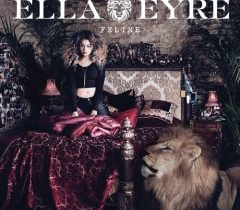 Ella Eyre – "Feline"