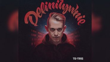 Te-Tris – „Definitywnie” – odsłuch albumu