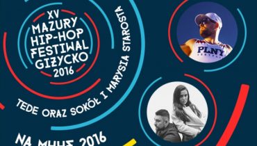 Tede oraz Sokół i Marysia Starosta pierwszymi gwiazdami Mazury Hip Hop Festiwalu