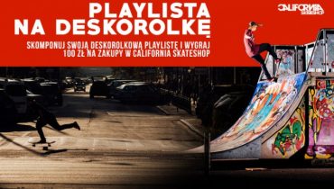 Pokaż, czego słuchasz i wygraj nagrody od California Skateshop