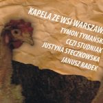 Muzyka: Kapela Ze Wsi Warszawa Teskty: Tymon Tymański