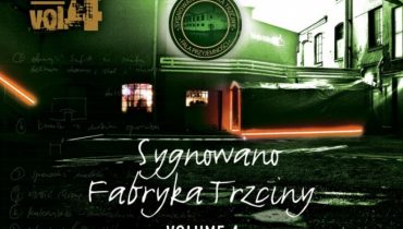 Sygnowano Fabryka Trzciny vol. 4