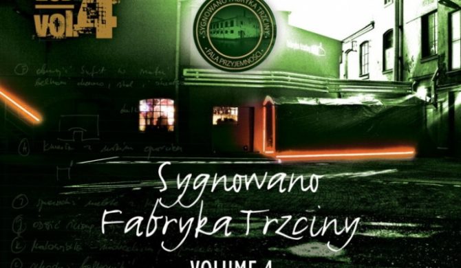 Sygnowano Fabryka Trzciny vol. 4