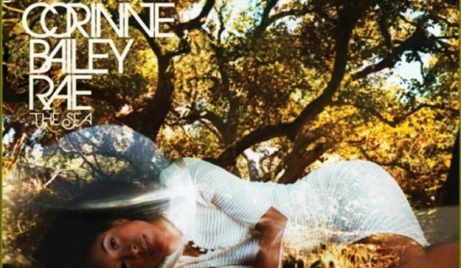 CORINNE BAILEY RAE „The Sea”