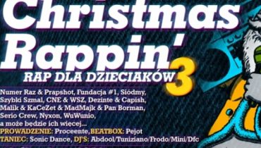 Rap dla dzieciaków, czyli Christmas Rappin` 3