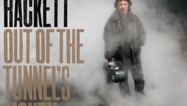 Steve Hackett – „Out Of The Tunnel`s Mouth”