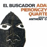 Najnowsza płyta Adam Pierończyk Quartet: El Buscador w polskiej dystrybucji