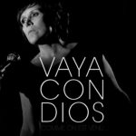 Vaya Con Dios – „Comme on est venu…