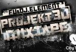 FU & DJ ELEMNET – Projekt 30 Mixtape – Promomix